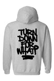 Men's/Unisex Zip-Up  "Turn Down for What?" Hoodie