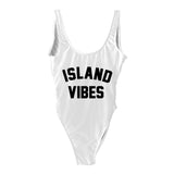 Sexy Swimwear Women ISLAND VIBES Letter Print Swimwear Women High Cut Low Back Bathing Suits